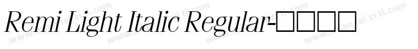 Remi Light Italic Regular字体转换